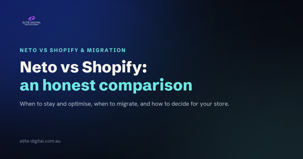 Neto vs Shopify: an honest comparison